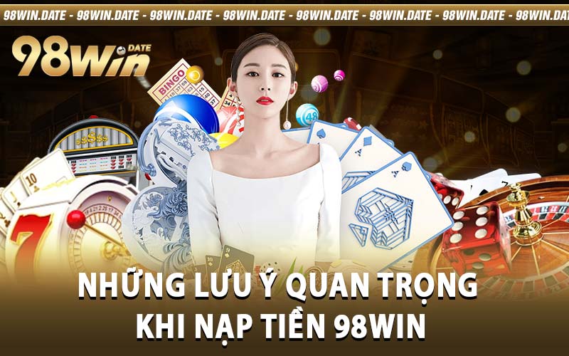 Nạp Tiền 98win