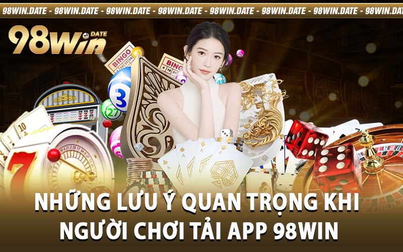 tải app 98win